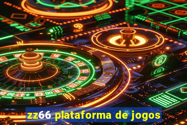 zz66 plataforma de jogos